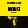 Defected: Monki, We Dance As One, 2020 (DJ Mix) album lyrics, reviews, download