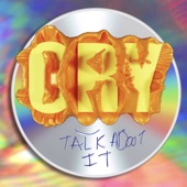 Cry / TALK ABOUT IT artwork