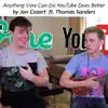 Anything Vine Can Do, YouTube Does Better - Single album lyrics, reviews, download