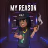 My Reason - Single album lyrics, reviews, download