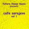 cafe Sarajevo Vol 1