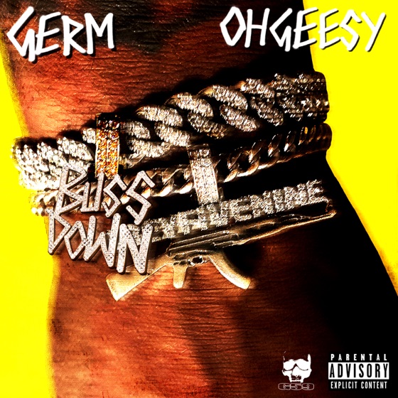 Cover artwork for BUSSDOWN (feat. OhGeesy)