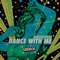 Dance With Me (Ephwurd Remix) artwork