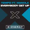 Everybody Get Up (feat. Manola) - EP album lyrics, reviews, download