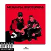 Mi Banda Encendida - Single album lyrics, reviews, download