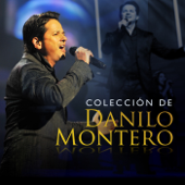 Coleción de Danilo Montero (Ed. Especial en Vívo) - Danilo Montero