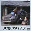 Big D.O.L.L.A. album lyrics, reviews, download