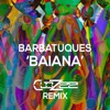 Baiana (CloZee Remix) - Single