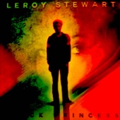 Leroy Stewart - Oh Dreadlocks