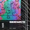 Sideways (Extended Mix) song lyrics