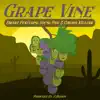 Grape Vine (feat. Young Fool & Cowboy Killerr) - Single album lyrics, reviews, download