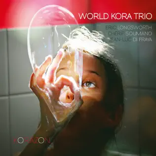 Album herunterladen World Kora Trio - Korazon