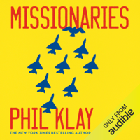 Phil Klay - Missionaries (Unabridged) artwork