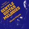 GENTLE GUITAR MELODIES~Tribute to George Harrison~