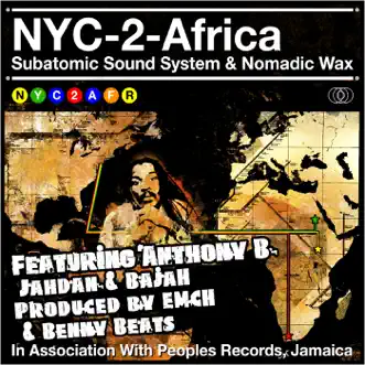 NYC-2-Africa - EP by Subatomic Sound System & Nomadic Wax album reviews, ratings, credits