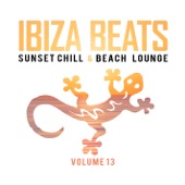 Ibiza Beats, Vol. 13: Sunset Chill & Beach Lounge artwork