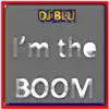 I'm the BOOM - Single album lyrics, reviews, download