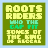 Who the Cap Fit: Songs of the King of Reggae (Live) artwork