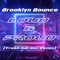 Loud & Proud (Trash Gordon Remix) - Brooklyn Bounce lyrics