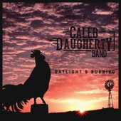 The Caleb Daugherty Band - Daylight's Burning