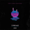 Typecast (Remixes)