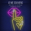 Je Me Souviens (feat. Melanie James) - Single