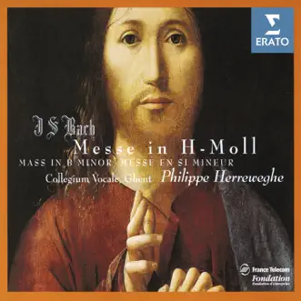 Bach: Mass in B Minor, BWV 232 by Barbara Schlick, Catherine Patriasz, Charles Brett, Chorus Of Collegium Vocale, Ghent, Howard Crook, Collegium Vocale Gent & Philippe Herreweghe album reviews, ratings, credits