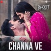 Channa Ve (Original Motion Picture Soundtrack) - Single
