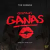 Ganas - Single album lyrics, reviews, download