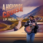 J.P. Reali - A Highway Cruise