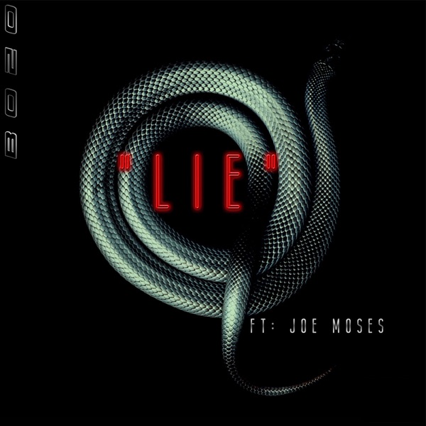 Lie (feat. Joe Moses) - Single - BOZO