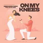 On My Knees (feat. Excel Wise) artwork