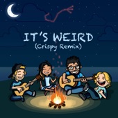 It's Weird (Crispy Remix) artwork