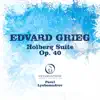 Grieg: Holberg Suite - EP album lyrics, reviews, download