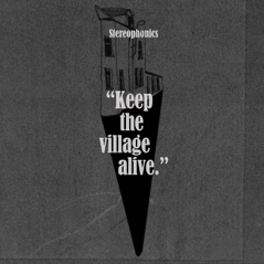 Keep the Village Alive (Deluxe Edition)