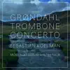 Stream & download Grøndahl trombone concerto (Live) - Single