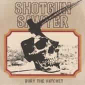 Shotgun Sawyer - Hombre