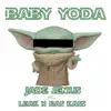 Baby Yoda (feat. Leak & Ras Kass) - Single album lyrics, reviews, download