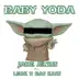 Baby Yoda (feat. Leak & Ras Kass) - Single album cover