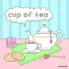 Cup of Tea - Single album lyrics, reviews, download