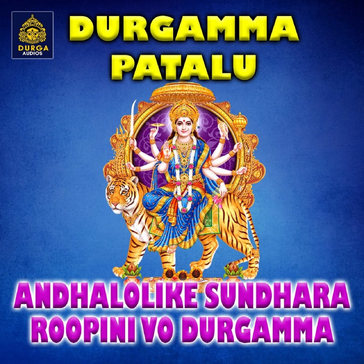 Andhalolike Sundhara Roopini Vo Durgamma - Single by Akunuri ...