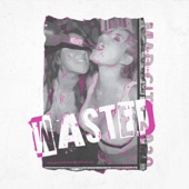 Wasted (Mad City 2020) artwork