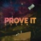 Prove It - Cashd lyrics