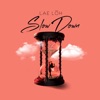 Lae Lōh - Slow Down