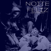 Noite Feliz artwork