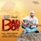 Bad Boy - Babu Baruah lyrics