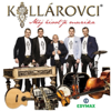 Môj Život Je Muzika - Kollárovci