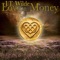 Love & Money - J.T. Wilde lyrics