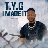 T.Y.G I Made It artwork