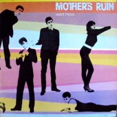 Mother's Ruin - Laugh and Shout